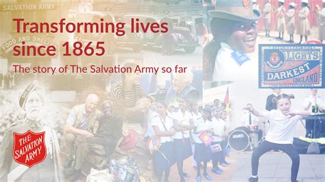 Transforming lives since 1865 – The story of The Salvation Army .